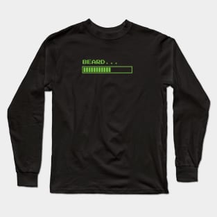 DOWNLOADING BEARD... Long Sleeve T-Shirt